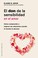 Go to record El don de la sensibilidad en el amor : cómo comprender y m...
