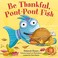 Go to record Be thankful, pout-pout fish