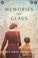 Go to record Memories of glass : a novel