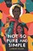Go to record Not so pure and simple