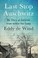 Go to record Last stop Auschwitz : my story of survival from within the...