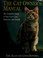Go to record The cat owner's manual : the complete guide to your cat's ...