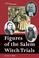 Go to record Figures of the Salem witch trials