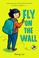 Go to record Fly on the wall