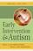 Go to record Early intervention & autism : real-life questions, real-li...