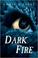 Go to record Dark fire