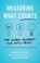 Go to record Measuring what counts : the global movement for well-being