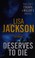 Go to record Deserves to die a Selena Alvarez/Regan Pescoli novel
