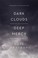 Go to record Dark clouds, deep mercy : discovering the grace of lament