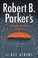 Go to record Robert B. Parker's someone to watch over me