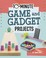 Go to record 10-minute game and gadget projects
