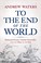 Go to record To the end of the world : Nathanael Greene, Charles Cornwa...