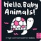 Go to record Hello baby animals! a high-contrast book for babies