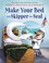 Go to record Make your bed with Skipper the seal