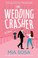 Go to record The wedding crasher : a novel