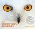 Go to record The snowy owl scientist
