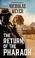 Go to record The return of the pharaoh from the reminiscences of John H...