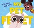 Go to record My pet feet