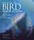 Go to record The atlas of bird migration : tracing the great journeys o...