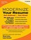 Go to record Modernize your resume : get noticed ... get hired