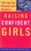 Go to record Raising confident girls : 100 tips for parents and teachers