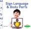 Go to record Sign language & body parts