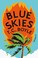 Go to record Blue skies : a novel