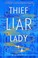 Go to record Thief liar lady : a novel
