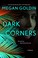 Go to record Dark corners : a novel
