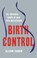 Go to record Birth control : the insidious power of men over motherhood