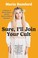 Go to record Sure, I'll join your cult : a memoir of mental illness and...