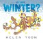 Go to record Is this...winter?