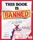 Go to record This book is banned