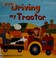 Go to record Driving my tractor