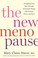 Go to record The new menopause :  navigating your path through hormonal...