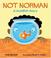 Go to record Not Norman : a goldfish story