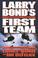 Go to record Larry Bond's First team