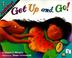 Go to record Get up and go!