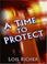 Go to record A time to protect