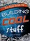 Go to record The kids' guide to building cool stuff