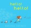 Go to record Hello! hello!
