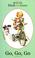 Go to record Go, go, go : read with Dick and Jane.