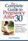 Go to record The complete guide to pregnancy after 30 : from conception...