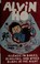 Go to record Alvin Ho : allergic to babies, burglars, and other bumps i...
