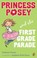 Go to record Princess Posey and the first grade parade