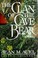 Go to record The Clan of the Cave Bear : a novel