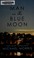Go to record Man in the blue moon.