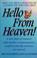 Go to record Hello from heaven! : a new field of research confirms that...