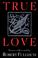 Go to record True love