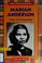 Go to record Marian Anderson : singer and humanitarian